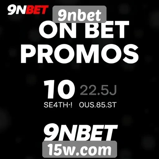 Promoções atuais disponíveis no 9nbet